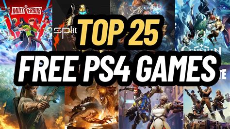 The 22 Best Free Games on PS4 .